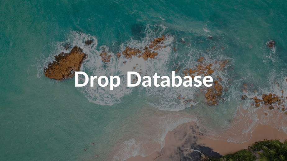 Drop Database SQL Query Deleting Database SQL