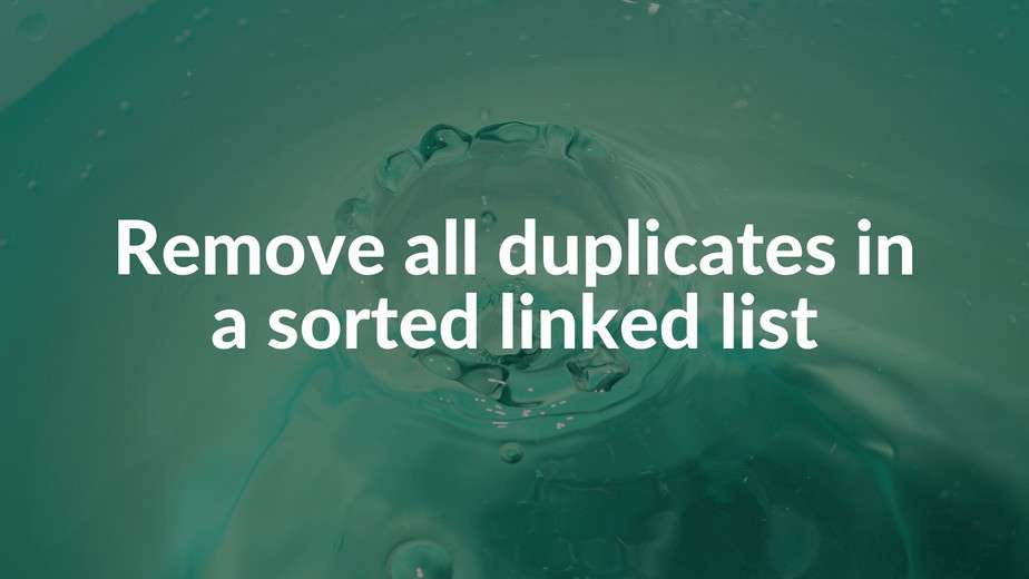 remove-duplicates-in-a-sorted-linked-list