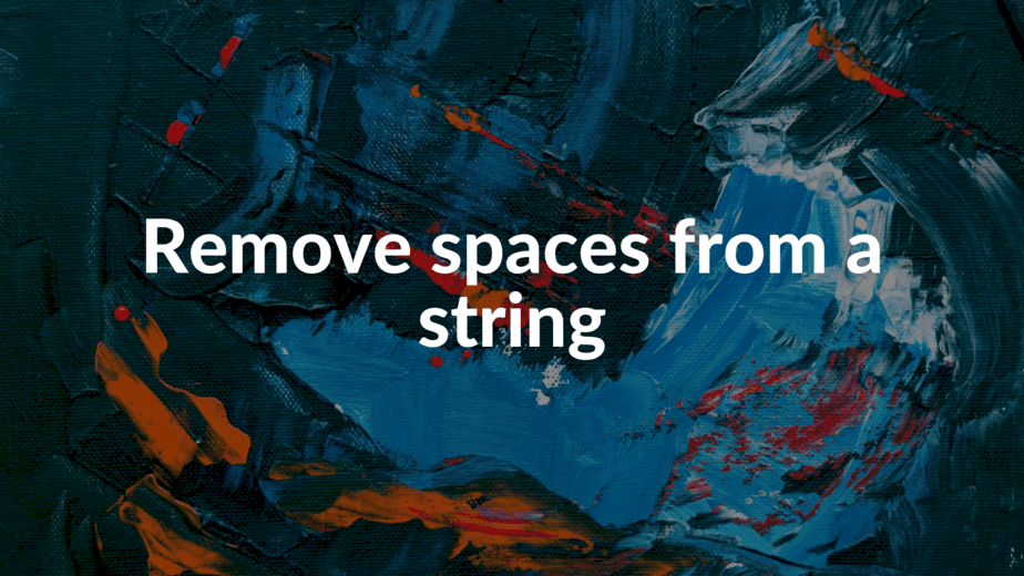 remove-spaces-from-a-string