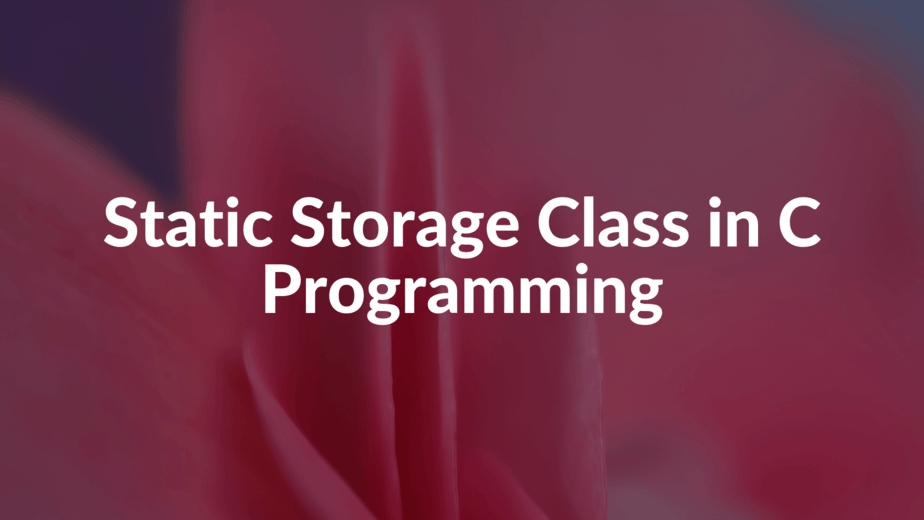 static-storage-class-in-c-programming