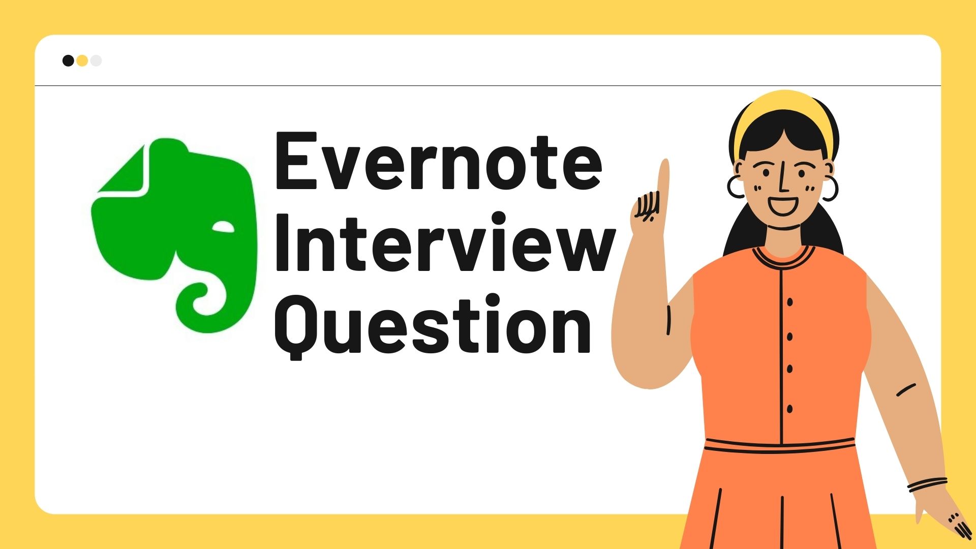 Evernote Interview Questions